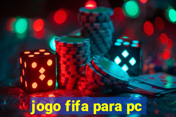 jogo fifa para pc